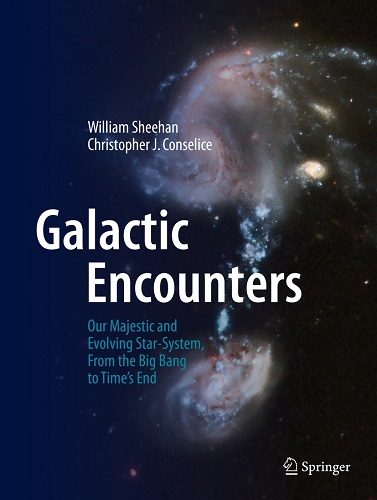 Galactic Encounters: Our Majestic and Evolving Star-System From the Big Bang to Time's End
