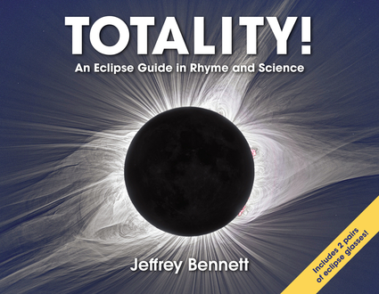 Totality! An Eclipse Guide in Rhyme and Science