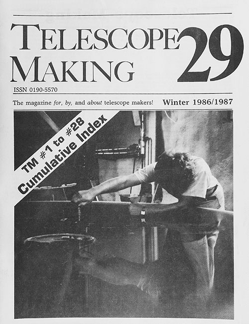 Telescope Making No. 29 (Winter 1986/1987)