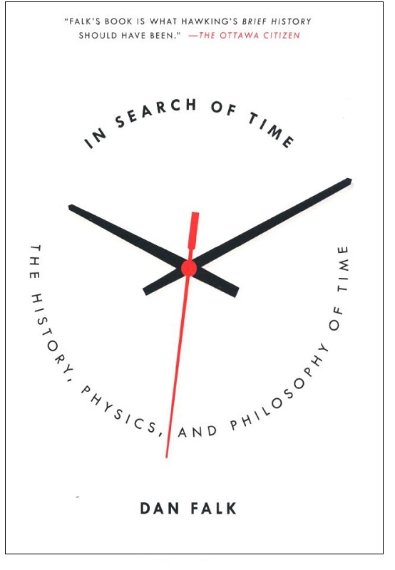 In Search of Time: The History Physics and Philosophy of Time